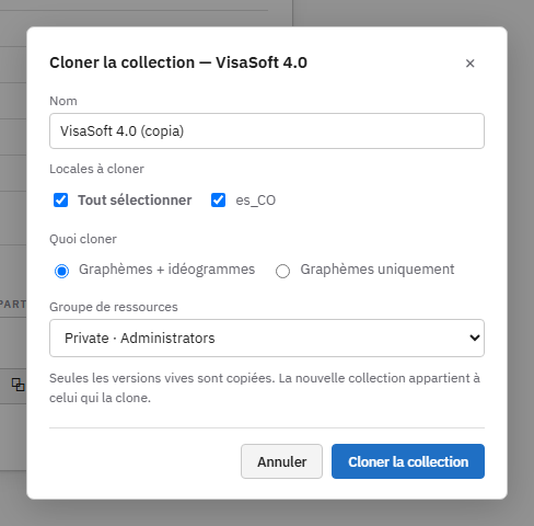Le dialogue Cloner la collection.